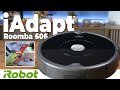 iRobot iAdapt Teknolojisi - Roomba 606