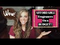 Affordable Fragrances!!|Smell Expensive on a Budget!|