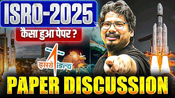 🚀 By AIR-1 | ISRO 2025 Paper Discussion | Exam Analysis & Expected Cut-Off | #ISRO #ISRO2025 #Cutoff