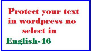 Protect your text in wordpress no select in English-46-vlr training