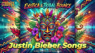 Justin Bieber Cover   Tribal Bounce