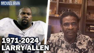 Michael Irvin Talks Larry Allen and his Memories...