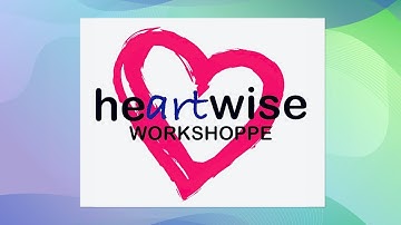 Heartwise Workshoppe 2025 Promo