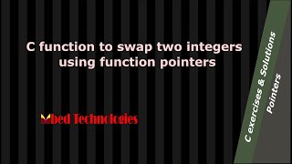 Write a c program function to swap two integers using function pointers.