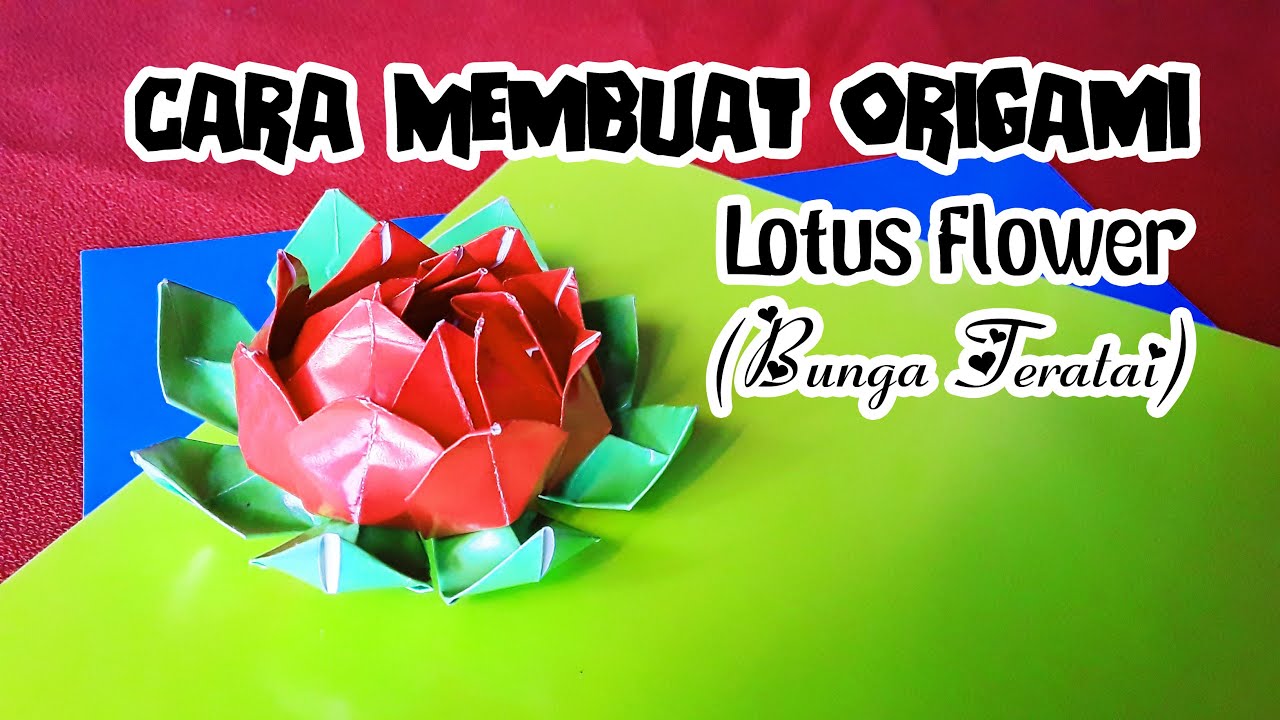  Cara  Membuat  Origami  Lotus Flower Bunga  Teratai  