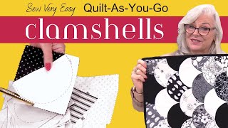 Sew Very Easy Quilt-As-You-Go Clamshells With Laura Coia
