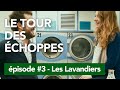 Les lavandiers  letourdeschoppes  pisode 3