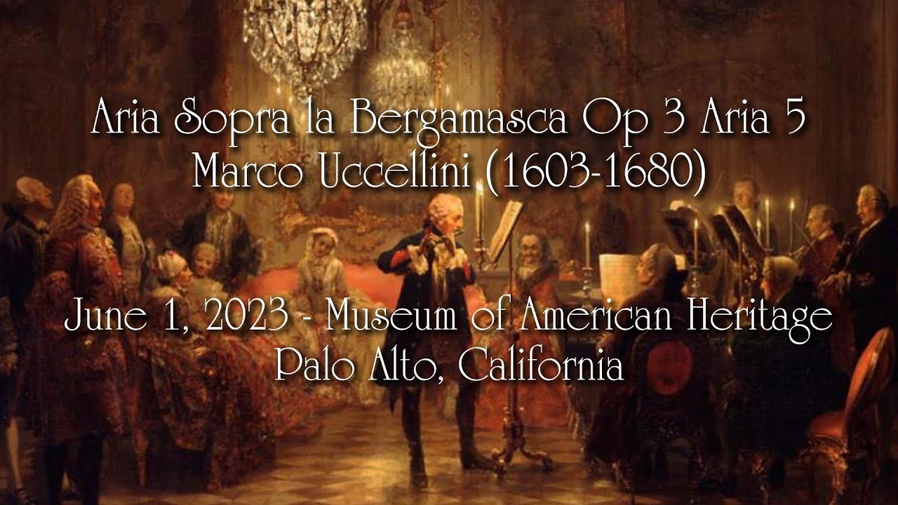 Aria Sopra la Bergamasca Op 3 Aria 5 – Marco Uccellini (1603-1680) – the Peralta Consort 2023 Aria Sopra la Bergamasca Op 3 Aria 5 – Marco Uccellini (1603-1680) – the Peralta Consort 2023