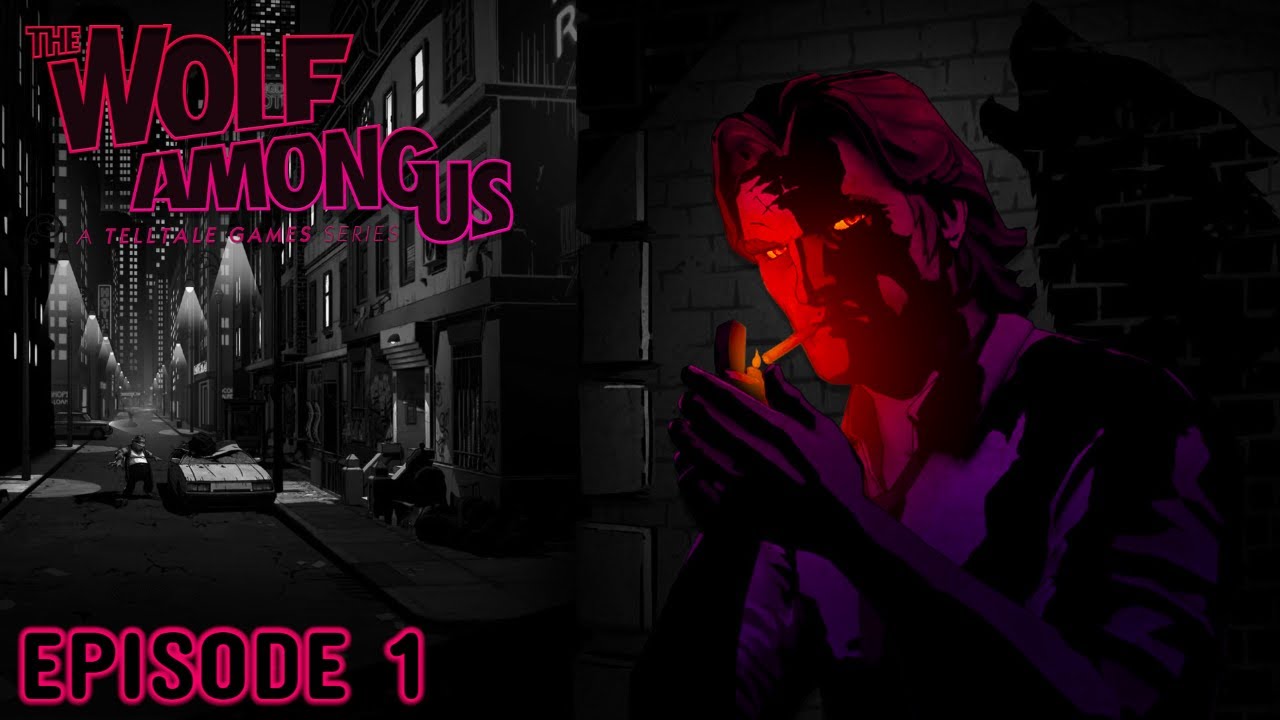 THE BIG BAD WOLF IS HERE ¦¦ THE WOLF AMONG US ¦¦  Episode 1