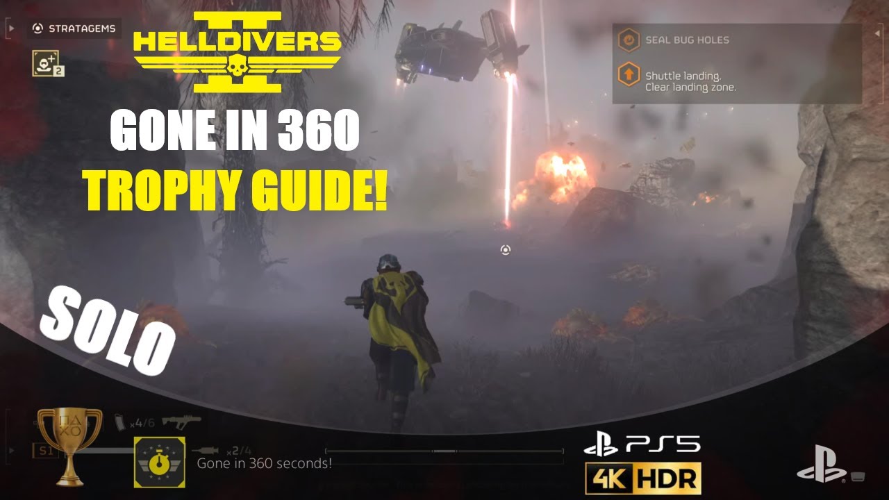 Helldivers 2 Gone in 360 Seconds Trophy Guide Solo - PS5 4K HDR! - YouTube