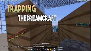 Trapping TheDreamCraft? //w Ledib & TheDreamCraft