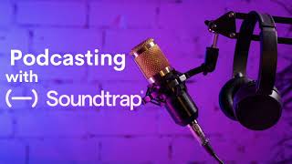 Podcasting in Soundtrap