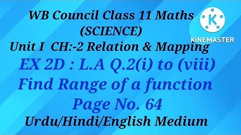Unit 1,CH:-2 FUNCTION EX:-2D L.A Q 2 (i) to (viii)  ll Wbchse Class XI Math ll Urdu/Hindi Medium
