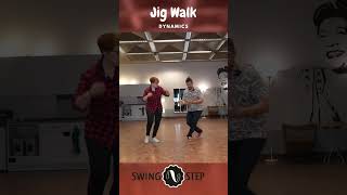 Jig Walk - Dynamics