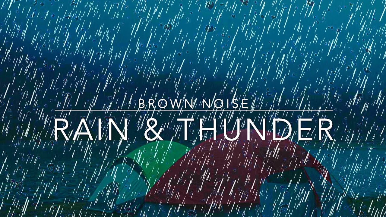 Brownian Noise With Rain & Thunder Sounds for ADHD, insomnia and Sleep - 2 hours brown noise adhd