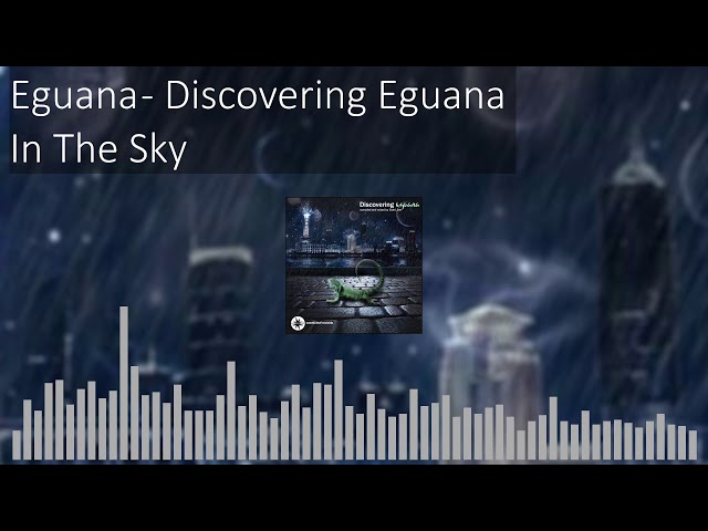 Eguana - Discovering Eguana