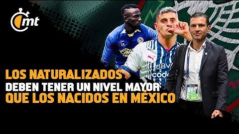 Jaime Lozano da revés a naturalizados