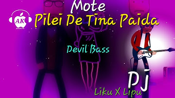 Mote Pilei De Tina Paida || Edm X Devil Bass Tapori || Dj Liku X Dj Lipu Jajpur