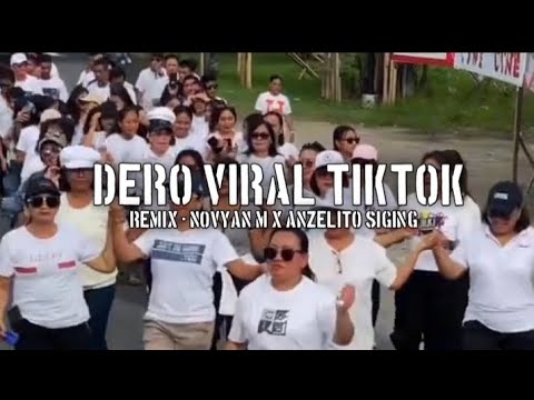 DERO_REMIX - NOVYAN_M X ANZELITO SIGING (VIRAL TIKTOK) NEW_2025