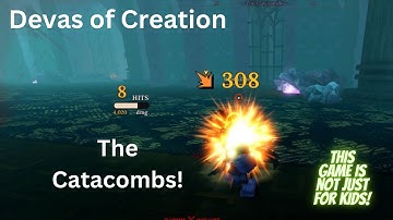 Devas Of Creation - Episode 21 - The Catacombs