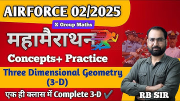 Three dimentional geometry (3-D)merathon ||  एक क्लास सब खल्लास || NDA ,airforce ,navy,icg Maths