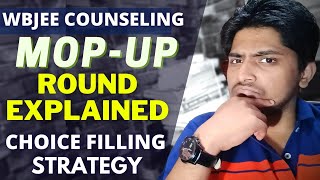 Wbjee Mop-up Round Explained | Choice Filling Strategy | Wbjee Counselling