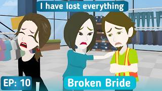 Broken Bride part 10 | Village Love Story | Easy English Story | Invite English