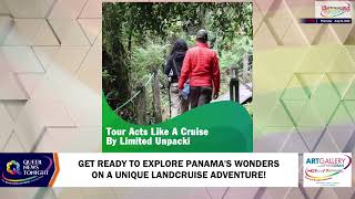 Get Ready To Explore Panama's Wonders On a Unique Landcruise Adventure