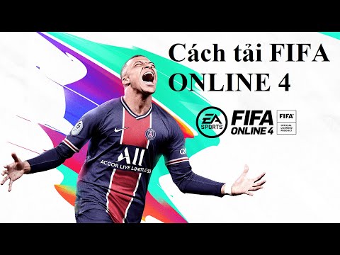 Cách tải FIFA ONLINE 4