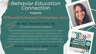 Episode 17 - BCBAs and Profressional  Development Pt  2