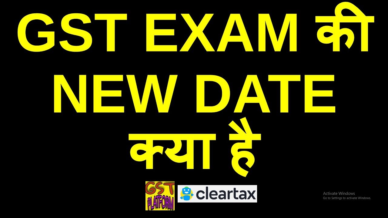 GST UPDATE GST EXAM NEW DATE ANNOUNCED FOR GST PRACTITIONER ELIGIBILITY