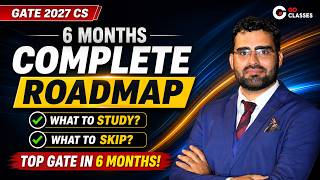 Gate 2027 Cs - Last 6 Months Preparation - Complete Roadmap, Study Plan & Preparation Guide