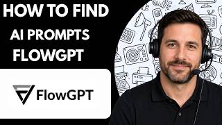 How to Find AI Prompts in FlowGPT Full Guide 2026