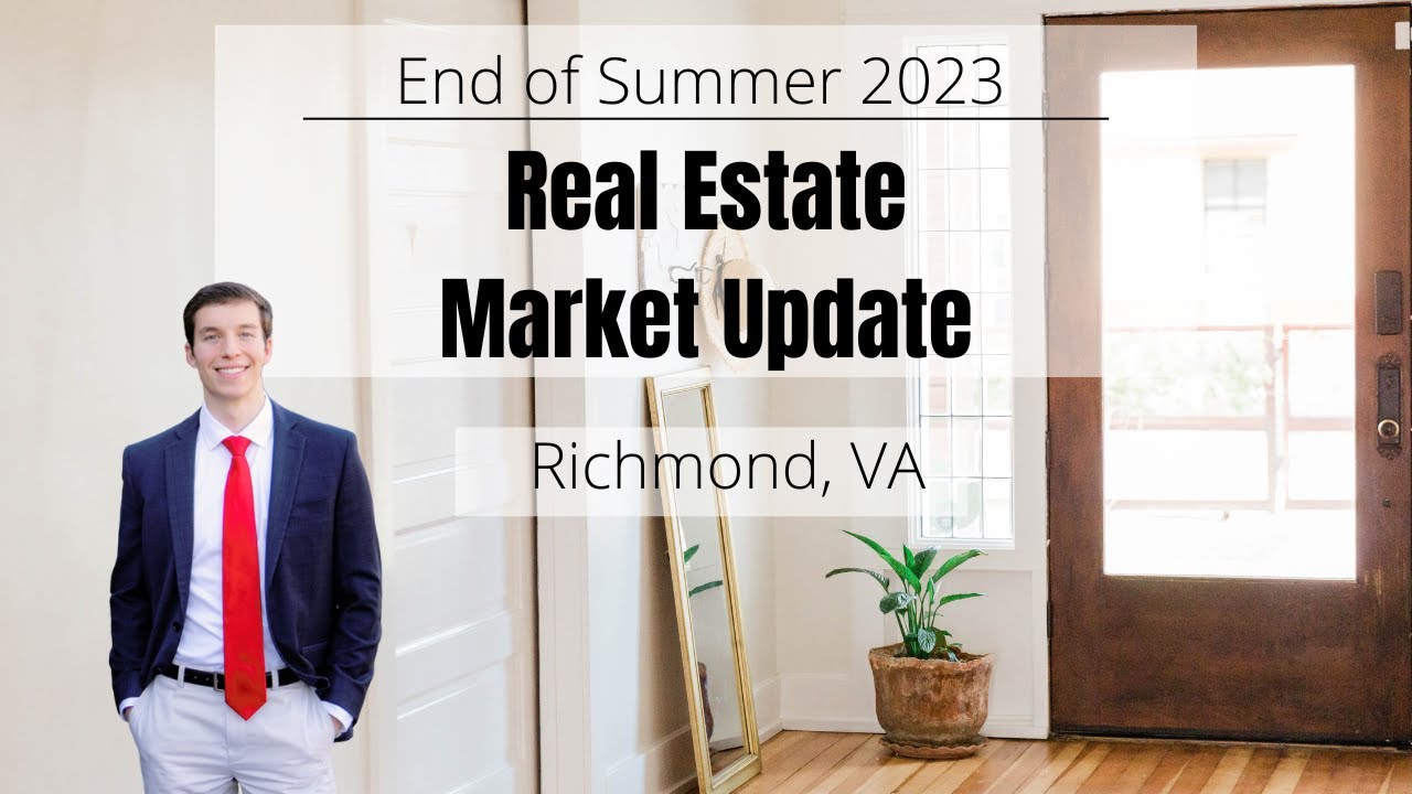 End of Summer 2023 Richmond Real Estate Market Update YouTube
