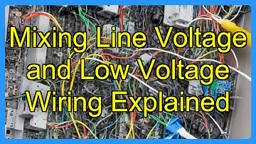 Mixing Line Voltage and Low Voltage Wiring Explained