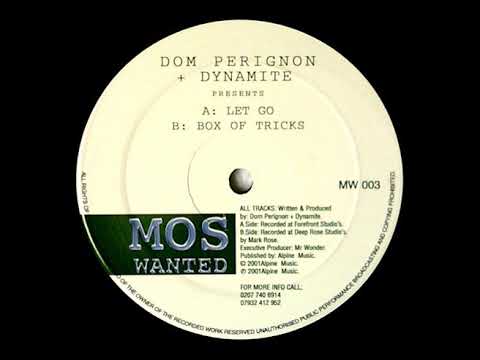 Dom Perignon + Dynamite ‎– Let Go
