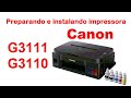 🔵 Preparando e instalando impressora Canon G3110 e G3111 🔵