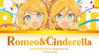 Kagamine Rin & Len 鏡音リン・レン - 'Romeo & Cinderella (ロミオとシンデレラ)' Color Coded Lyrics (Kanji/Rom/Eng)