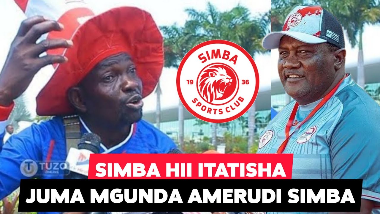 PASI MILLION WA Simba AFURAHI JUMA MGUNDA AMERUDI SIMBA Huyu Atatupa ...