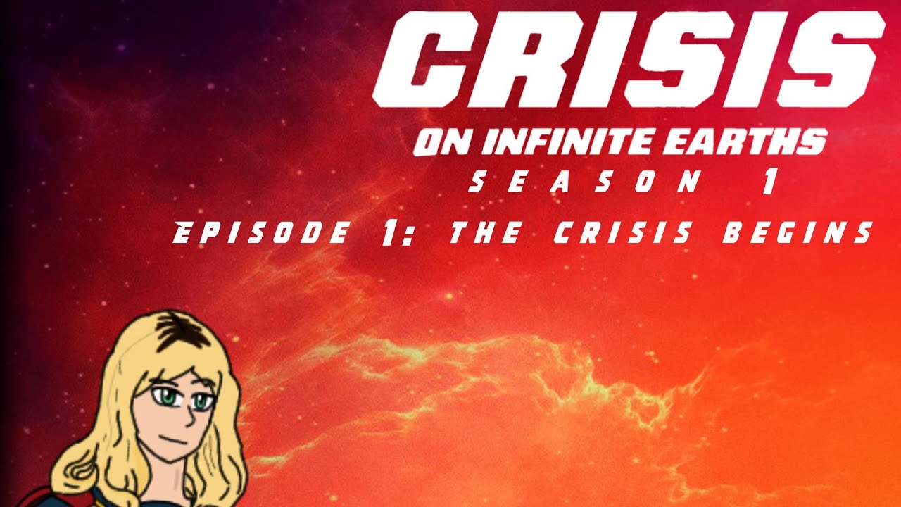 CRISIS ON INFINITE EARTHS episode 1 The crisis begins #