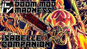 Isabelle DooM Companion - She Protec, But She Also Attac