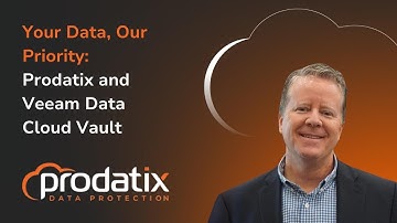Your Data, Our Priority: Prodatix and Veeam Data Cloud Vault