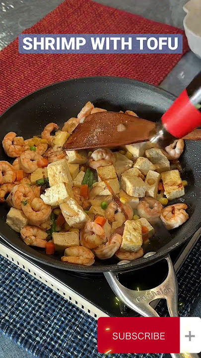 EASY SHRIMP WITH TOFU RECIPE