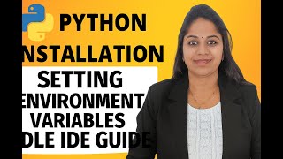Install Python, Set Environment Variables & Use IDLE IDE