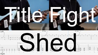 Title Fight - Shed      (GUITAR TAB)