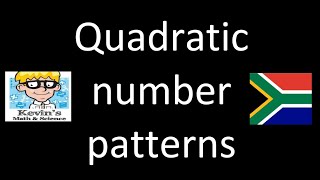 Quadratic number patterns grade 11: introduction and examples