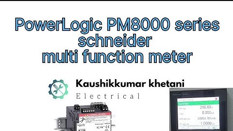 #electrical PowerLogic PM8000 series Schneider Multi Function Meter |  BASIC INFORMATION