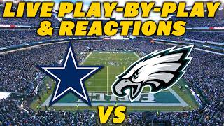 Dallas Cowboys vs Philadelphia Eagles | Live Play-By-Play & Reactions