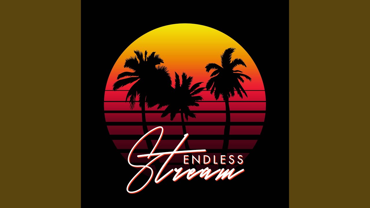 Watch Endless Stream on YouTube Watch Endless Stream on YouTube