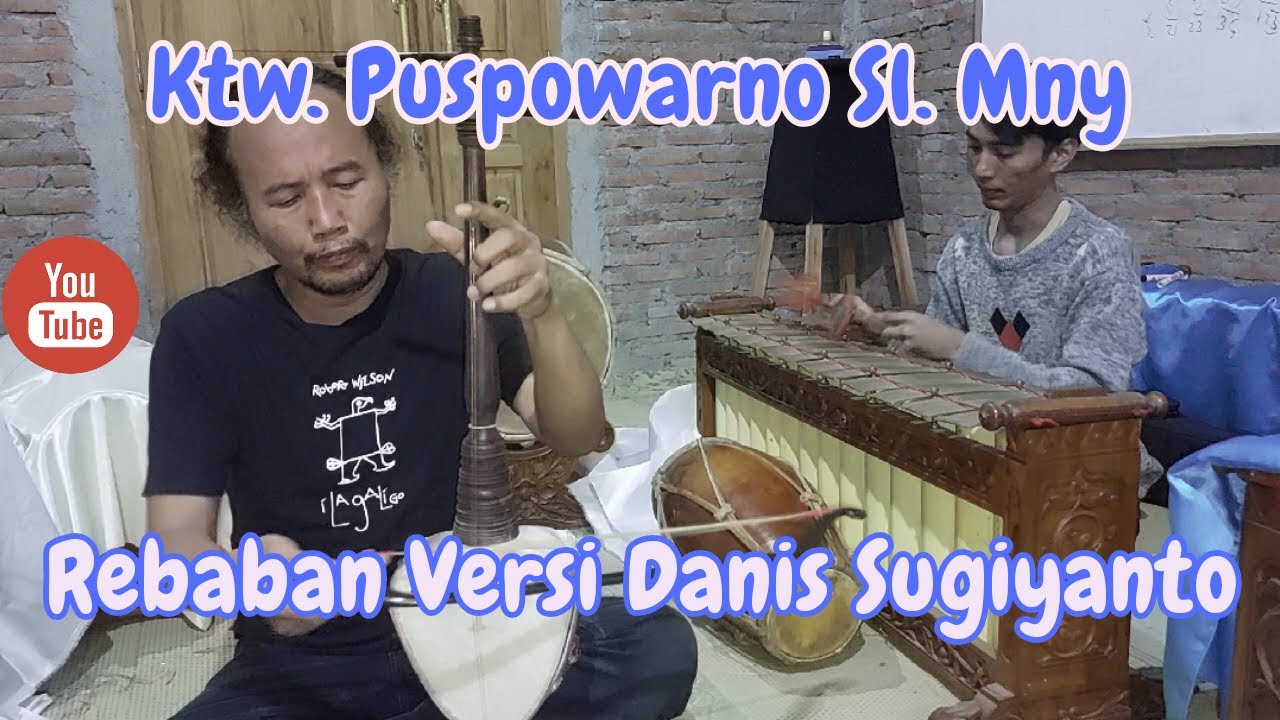 Referensi Rebaban Puspowarno Pathet Slendro Manyura